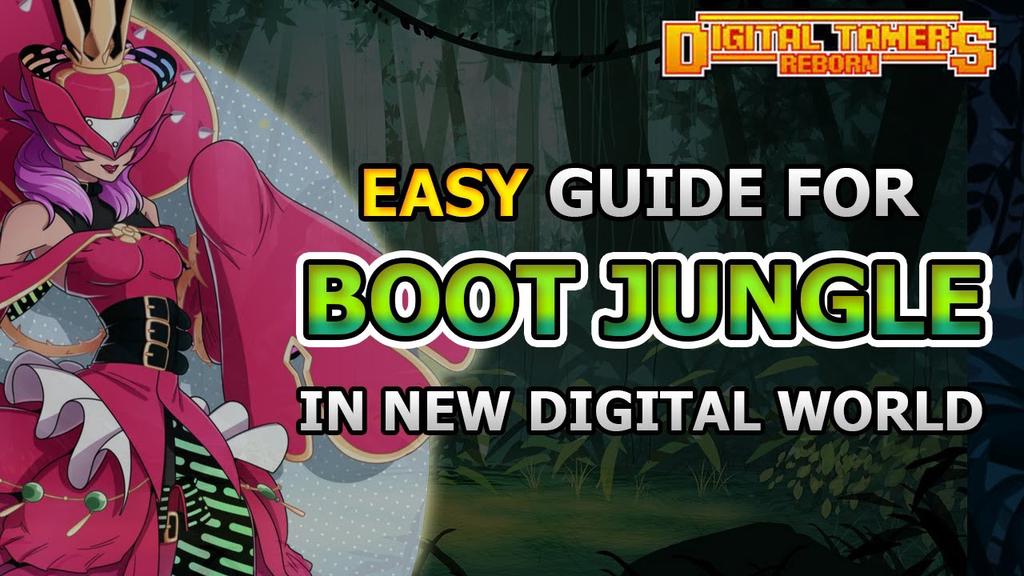 'Video thumbnail for EASY Digimon World Guide | Boot Jungle | Digital Tamers Reborn'